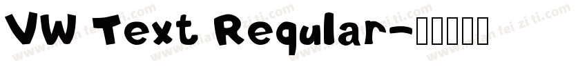 VW Text Reqular字体转换